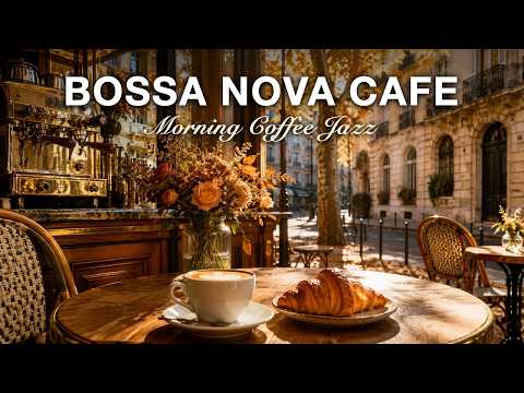 Bossa Nova Cafe ☕ Relaxing Coffee Shop Jazz for Work, Study & Morning Relax | 1 Hour