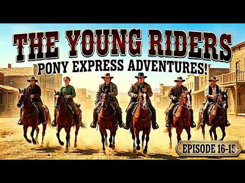 Young Riders – Risking Their Lives Every RideYoung, Fearless, and Ready to Die – Full Western Movies