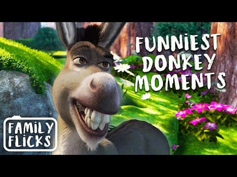 The Absolute BEST of Donkey: Shrek, Shrek 2 and Shrek The Third | Family Flicks