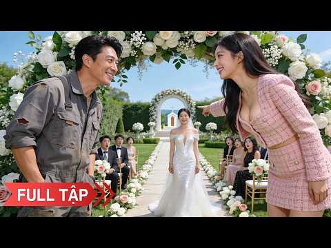 Người giàu nhất bị con gái ép cưới cô gái quê, anh đã thử lòng cô bằng cách giả làm bốc vác!