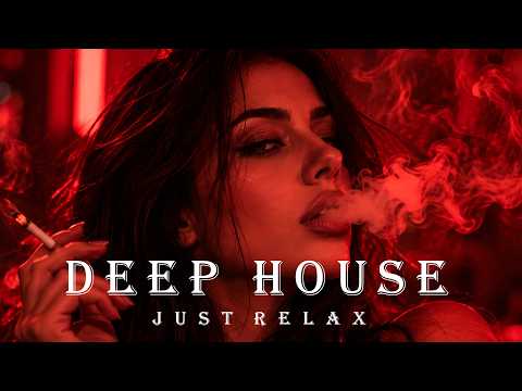 Smoke Mood l Just Relax l Chill House &amp; Best Of Deep House l Stress Relief l Night Drive #02
