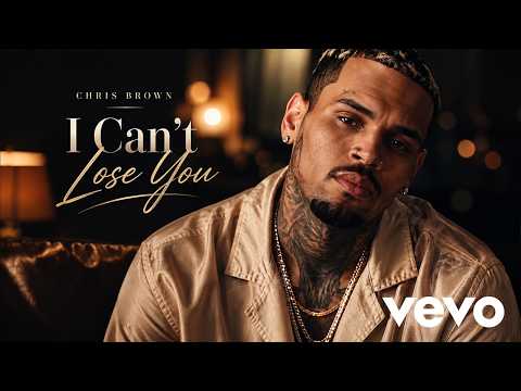Chris Brown - I Can't Lose You | Romantic R&B Love Song