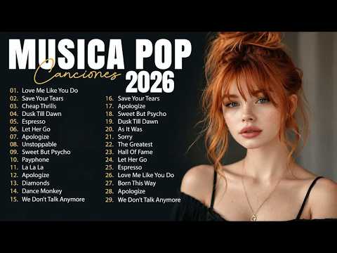 🔥As músicas pop em inglês mais tocadas de 2026 🟢As melhores músicas internacionais de 2026 🟢