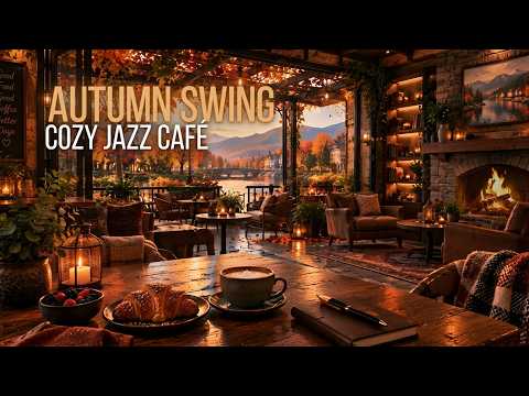 The Autumn Swing Café 🍂 Fireplace Jazz for Deep Focus & Reading