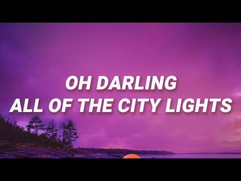 James Arthur - Oh darling all of the city lights (Car's Outside) (Lyrics)
