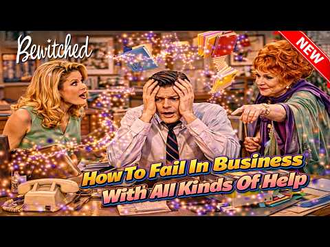 Bewitched 1964 Full Episodes 🍀 How To Fail In Business With All Kinds Of Help 🍀 Full Season 2026