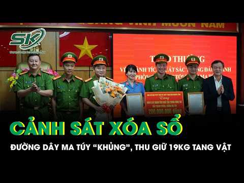 Đắk Lắk: Cảnh sát xóa sổ đường dây ma túy “khủng”, thu giữ 19kg tang vật và 1 khẩu súng