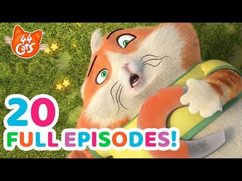 44 Cats | ENDLESS Fun! 🥳 THE 20 KIDS' FAVORITE FULL EPISODES!