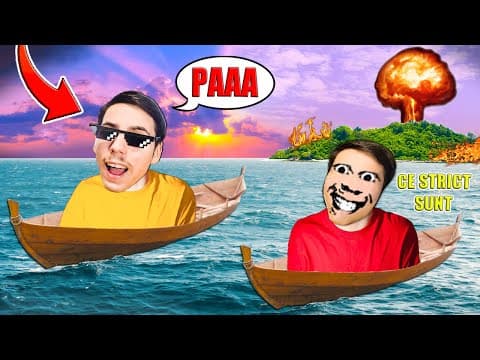 Am SCAPAT de pe INSULA MORTII cu Tatal STRICT !