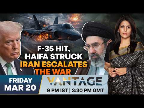 LIVE: Iran Hits US F-35 Jet and Israel's Haifa Refinery | Vantage with Palki Sharma | N18G