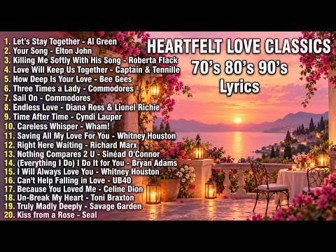 Love Classics ♥ Oldies but Forever Goodies♥Romantic Love Songs 80s 90s 🌹Greatest Relaxing Love Songs