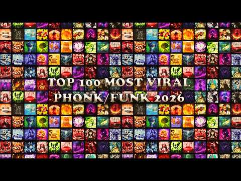 TOP 100 MOST VIRAL FUNK/PHONK 2026 SONGS🎵 PLAYLIST