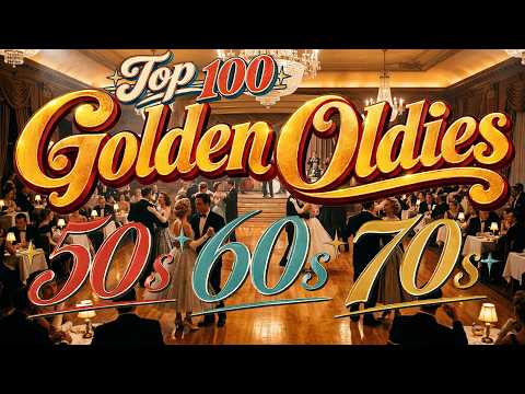 The Golden Sound of Yesterday | Greatest Oldies Hits of the 50s, 60s & 70s ❤️ Oldies But Goodies
