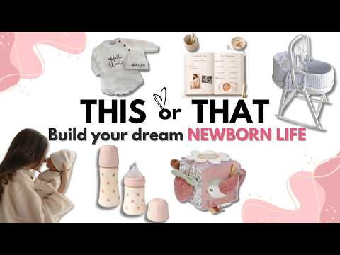Build Your DREAM Newborn Routine! 🍼💕 | THIS OR THAT