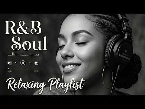【R&B Soul】Relax & Reflect Playlist 💫 Soulful Nights & Warm Vocals | 🔴 LIVE 24/7