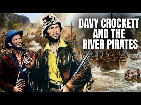 Davy Crockett And The River Pirates | English Dubbed Adventure Movie!