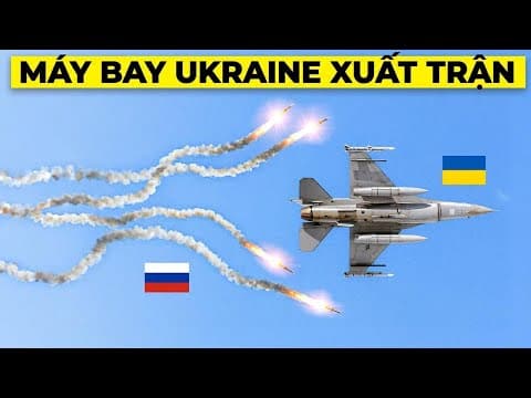Chiến đấu cơ F-16 và Mirage của Ukraine tung hoành, tiêu diệt không quân Nga