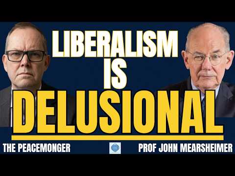Prof John Mearsheimer: Why Liberal Hegemony FAILED | Ukraine, Iran & the Buzzsaw of Nationalism