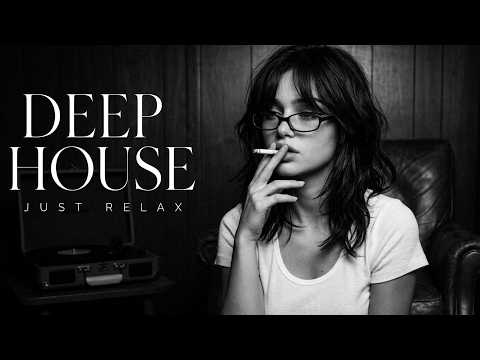 Smoke Mood — Just Relax | Deep House Mix 2026 • Chill / Night Vibes / Stress Relief #13