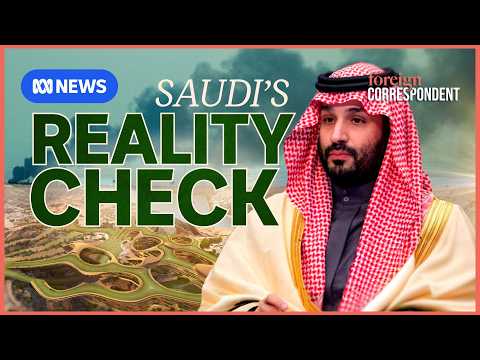 Is it Game Over For MBS’s Trillion Dollar Dream in Saudi Arabia? | Foreign Correspondent