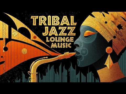 Deep Tribal Jazz Instrumental - Sacred Grooves &amp; Midnight Afro Ritual for After Hours Study