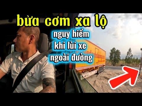 Bưa cơm xa lộ-nguy hi.ểm  khi lùi xe Trên Quốc lộ
