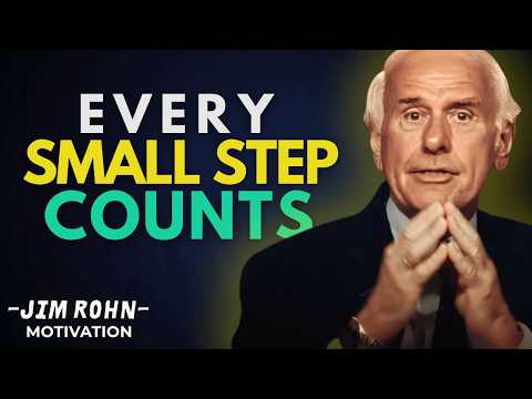 Every Small Step Counts, Build Big Success | Jim Rohn Motivation