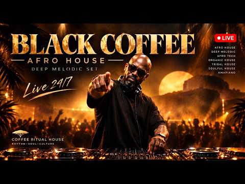 Afro House 2026 Mix | Deep Melodic Journey 🎧 | Black Coffee Inspired | Live 24/7
