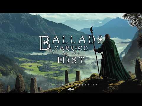 Ballads Carried by the Mist | Fantasy Celtic Ambience | Relaxing Music [No Ads]
