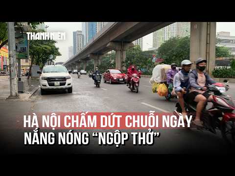 Thời tiết Hà Nội bất ngờ dịu mát, chấm dứt chuỗi ngày nắng nóng