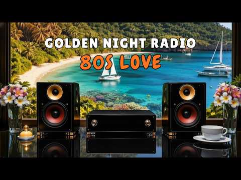 Golden Night Radio — 80s Love Songs for Warm Memories🎧
