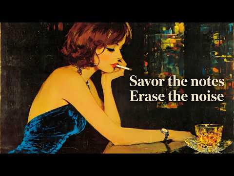 Savor the Notes | Vintage Noir Jazz Bar to Erase the Noise & Relax