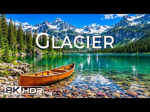 Glacier National Park 8K UHD | Montana’s Wild Paradise – Glaciers, Alpine Lakes & Rocky Peaks
