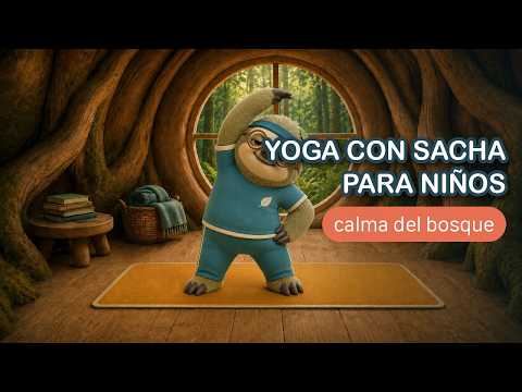 Yoga with Sacha 🧘🦥 | New poses to loosen up the body | Yoga for kids · Valle Cantarino