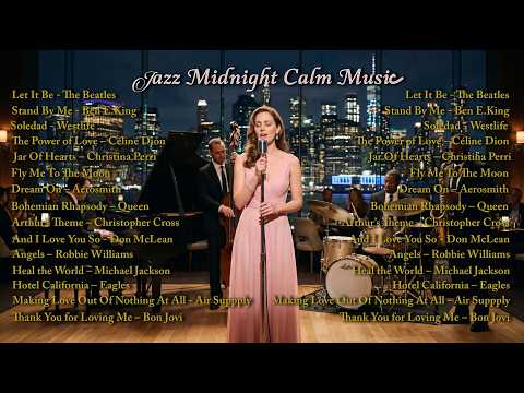 Top Smooth Jazz Covers 💕 | Relaxing Night Playlist, The Beatles, Celine Dion, Queen, Eagles