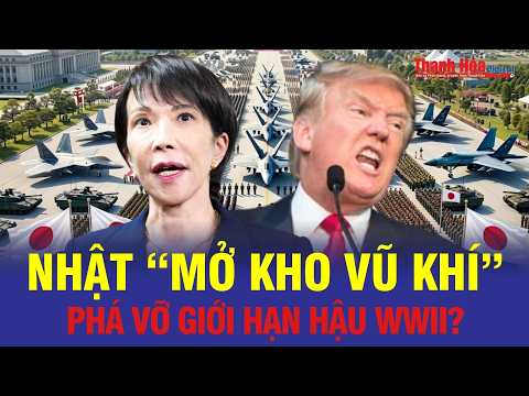 🔴Góc nhìn &amp; Bình luận: Nhật Bản “PHÁ BĂNG” kho vũ khí – Bước ngoặt an ninh sau Thế chiến II?