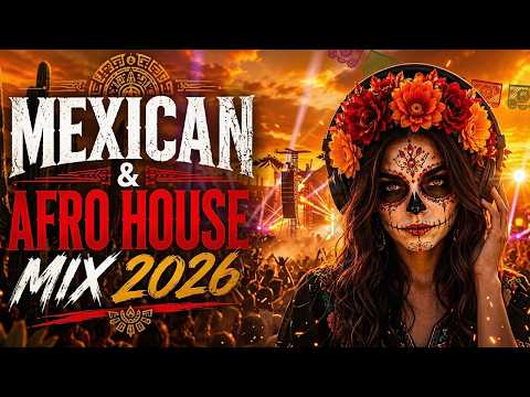 MEXICAN AFRO HOUSE MIX 2026🌵 🔥 —  Latin & Tribal Vibes | TEMPLE RAVE
