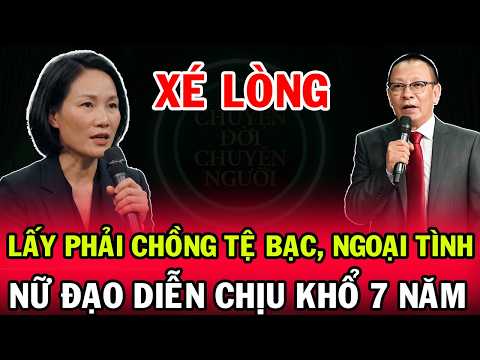 Tâm Sự Cùng Văn Sâm: Nữ Đạo Diễn Trẻ Lấy Phải Chồng Tệ Bạc ,Ngoại Tình Và Màn Đòi Lại Công Lý