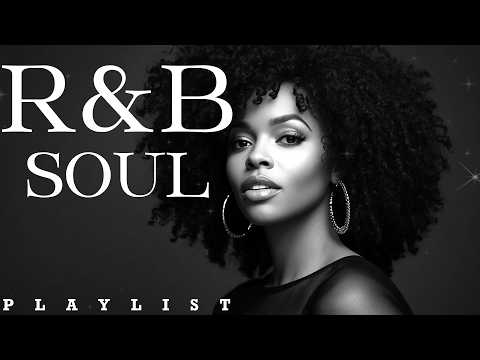 【R&B Soul】Deep Chill Playlist – Smooth Vocals & Soulful Grooves | Relax • Study • Focus