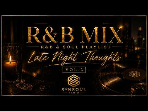 Late Night R&B Soul Playlist (Classic R&B)
