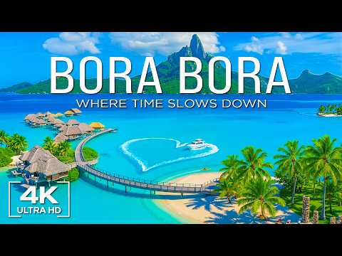 [4K] Bora Bora 🇵🇫 INSANE Paradise | Discover Paradise Beaches, Overwater Villas, Turquoise Lagoons