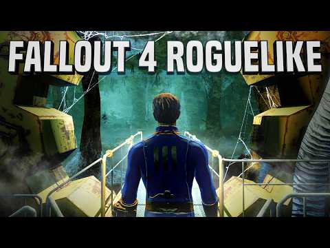 We Turned Fallout 4 Into A Roguelike...