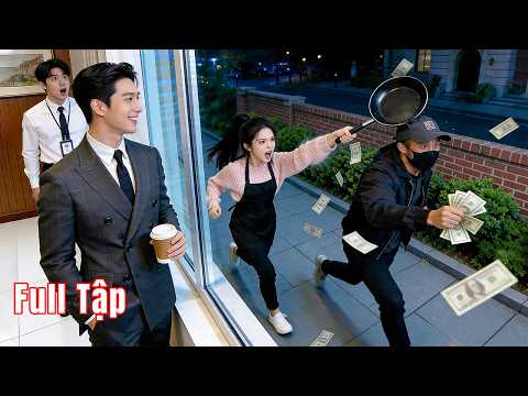 CEO lạnh lùng chưa bao giờ cười, bị cô gái bán hàng rong cầm chảo bắt cướp làm bật cười, rung động!