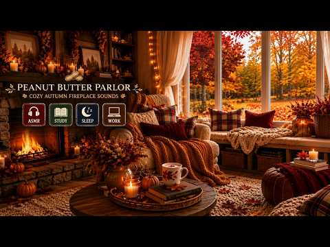 Peanut Butter Parlor ASMR | Cozy Autumn Fireplace Sounds