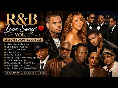 R&B Love Songs Vol. 2 ❤️ Best 90s & 2000s R&B Classics | Usher, Mariah Carey, Boyz II Men