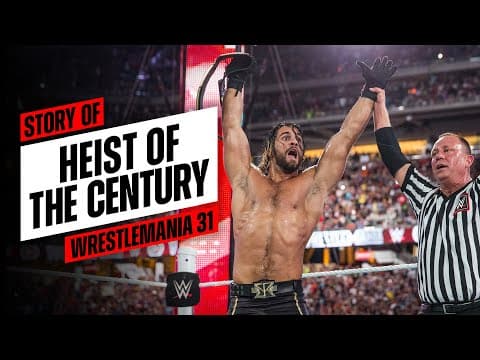 Story of Seth Rollins' Heist of the Century (2014-15)