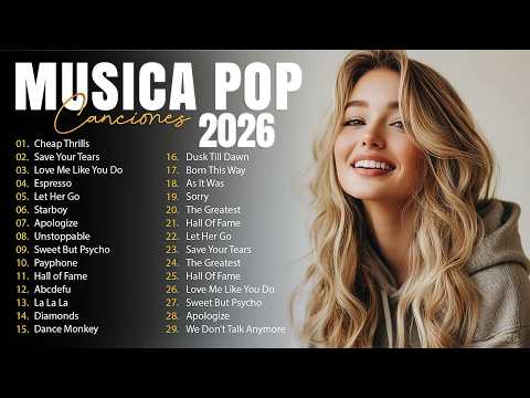 Musicas Internacionais Mais Tocadas 2026 🟢Top 100 Acustico Músicas Internacionais Pop🟢Top Hit