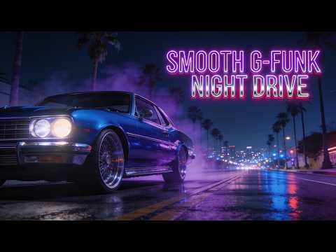 🌃 Smooth G-Funk Nights | California Lowrider Cruise Inspired by West Coast Legends 🚘🌴🔥