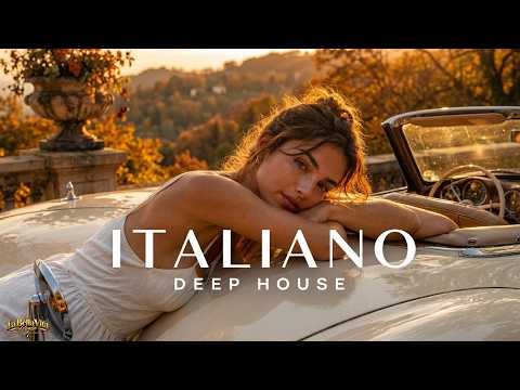 Italian Deep House 2026 🥂 La Bella Vita Afternoon Lounge Mix