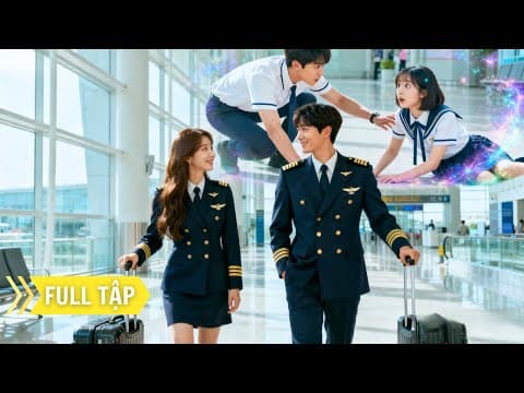 Nữ cơ trưởng thiên tài bị mẹ ép đi xem mắt, nào ngờ đối tượng lại là đàn anh cấp 3 cô yêu thầm